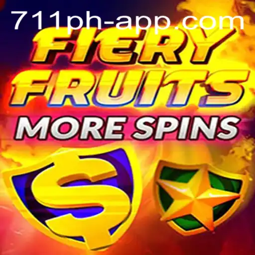 Explore the Thrills of FieryFruitsMoreSpins on the 711ph App